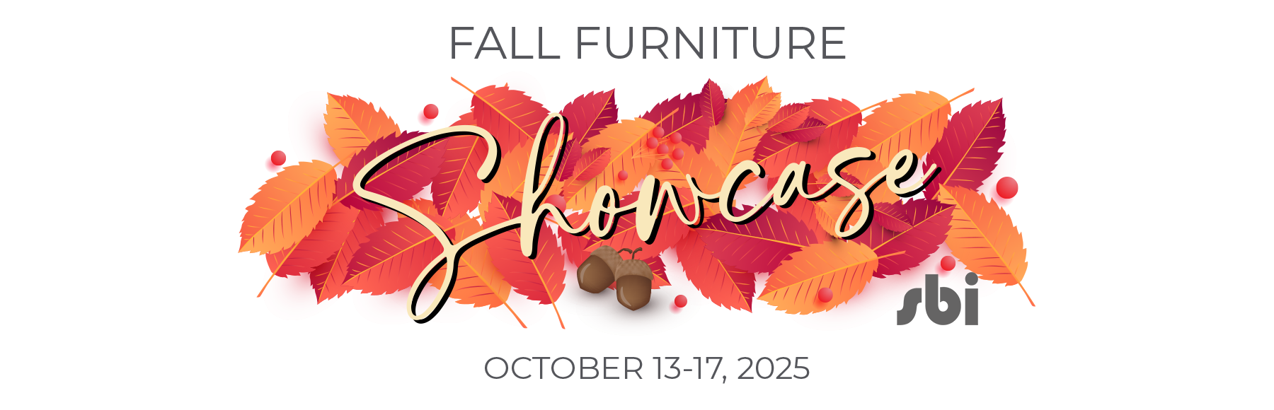 Fall Furniture Showcase, October 13-17, 2025